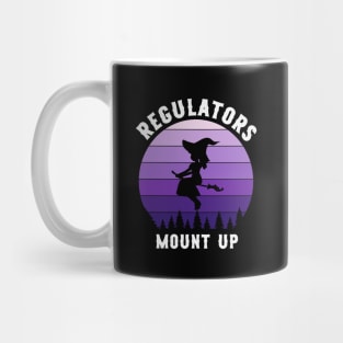Regulators Mount Up Mug